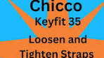 @carseatquicky.itysafety — Loosen and Tighten Straps, Chicco KeyFit 35 | Infant Car Seat ...
