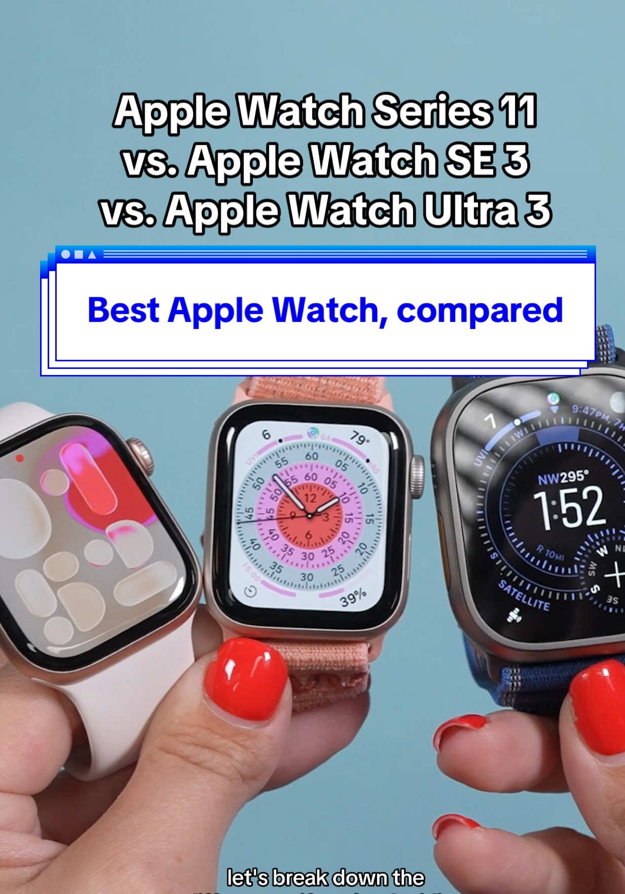 @tomsguide — Choosing the Best Apple Watch: Series 11 vs Ultra 3 vs SE 3